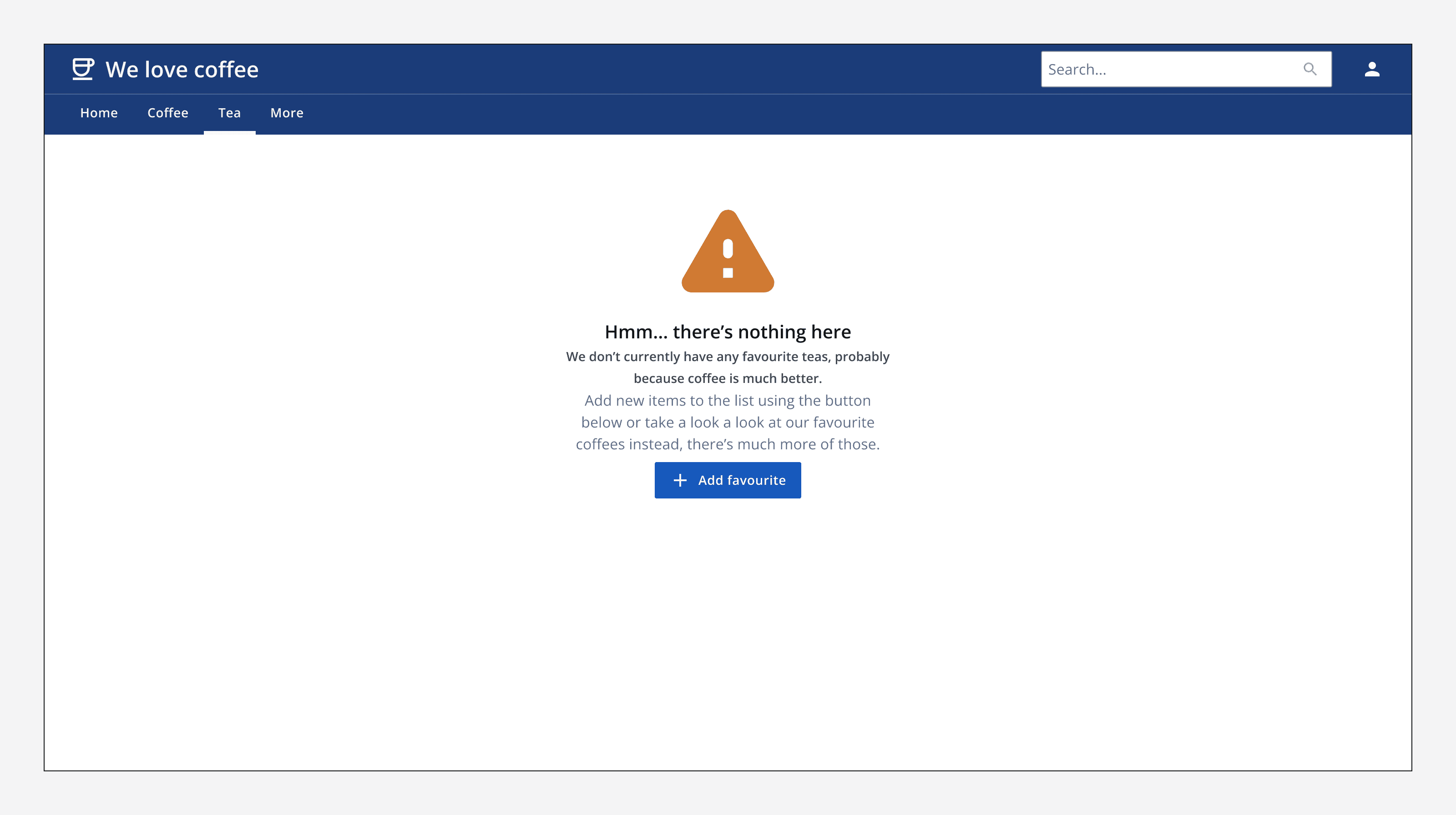An empty state component displayed on a full screen that reads ‘There’s nothing here.’