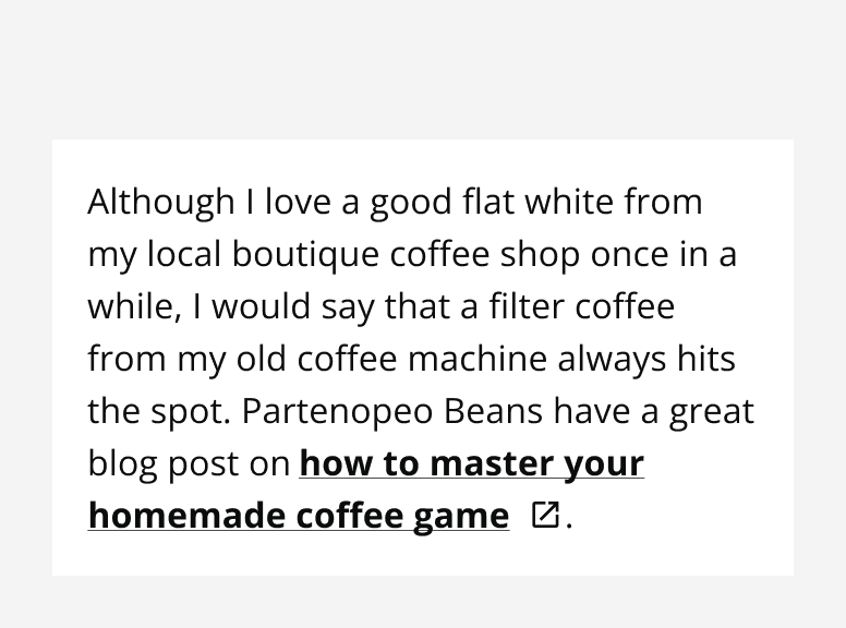 An example paragraph with black text, featuring a link the same colour styling.