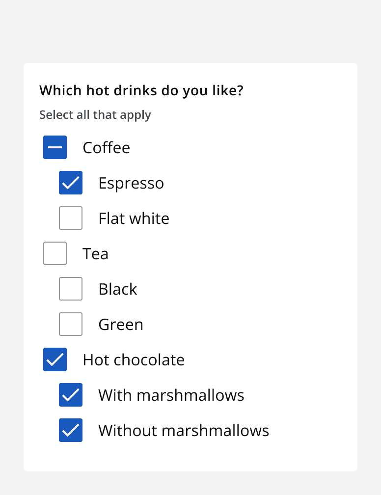 A checkbox group asking ‘Which hot drinks do you like?’. A checkbox with label ‘coffee’ shows its indeterminate state as only one of its two child checkboxes is selected.