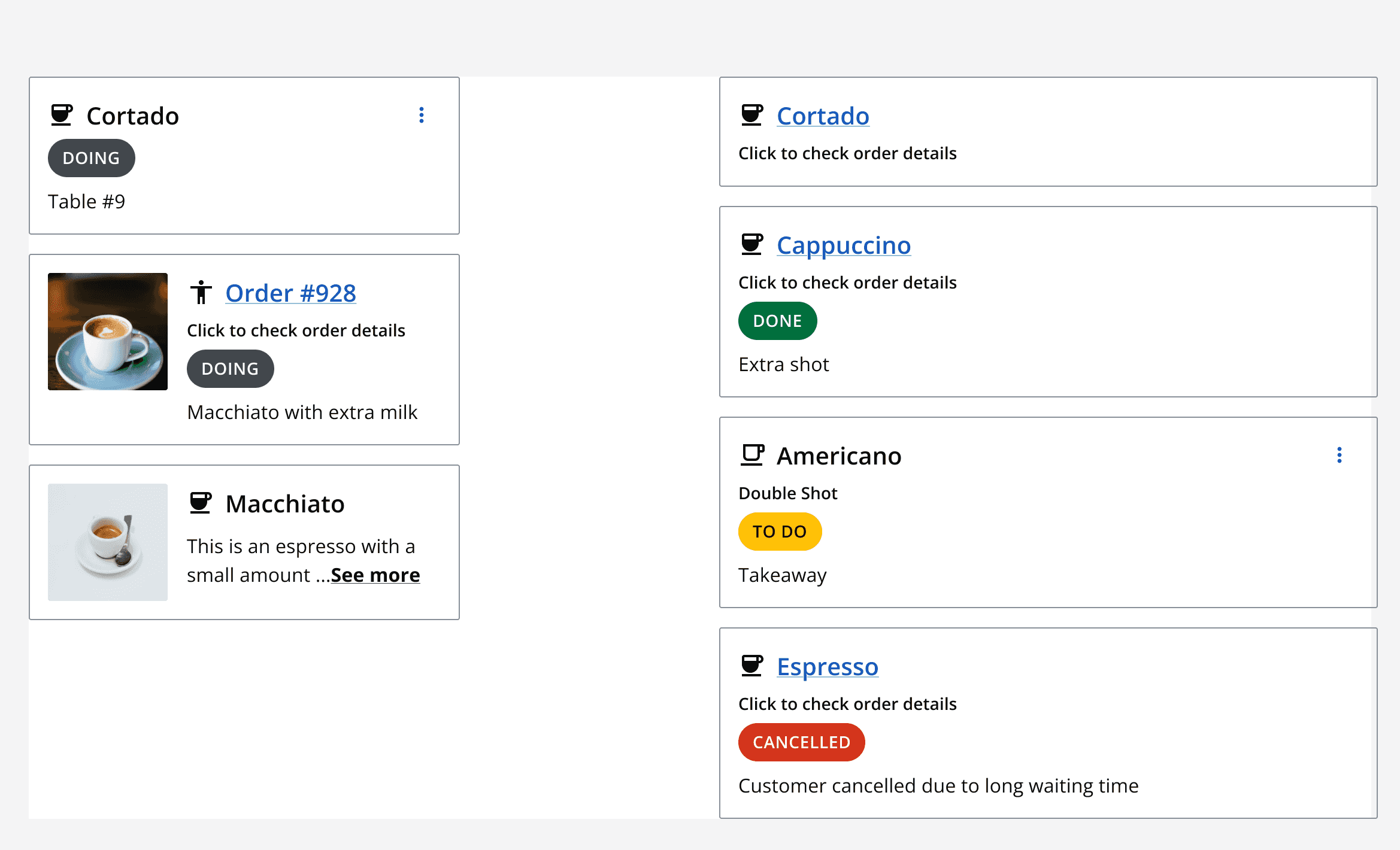 Two columns of horizontal cards. The left-hand column contains a static card with a menu, a clickable card and finally a static card with collapsed content section. The second column contains two clickable cards, a static card with a menu and another clickable card.