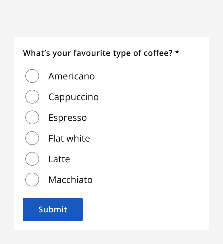 An image of an example form featuring a group of radio buttons, with a submit button at the end.