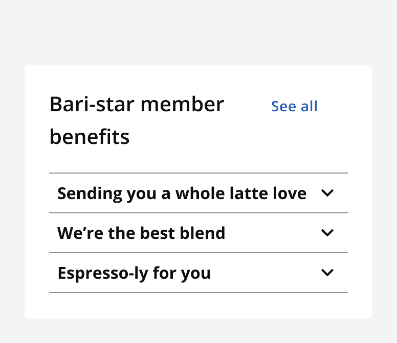 A collapsed accordion group titled ‘Bari-star member benefits’ with a ‘see all’ button.