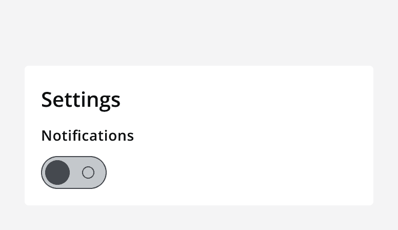 An example settings panel with a single switch in the 'off' position. It's label says 'Notifications'.