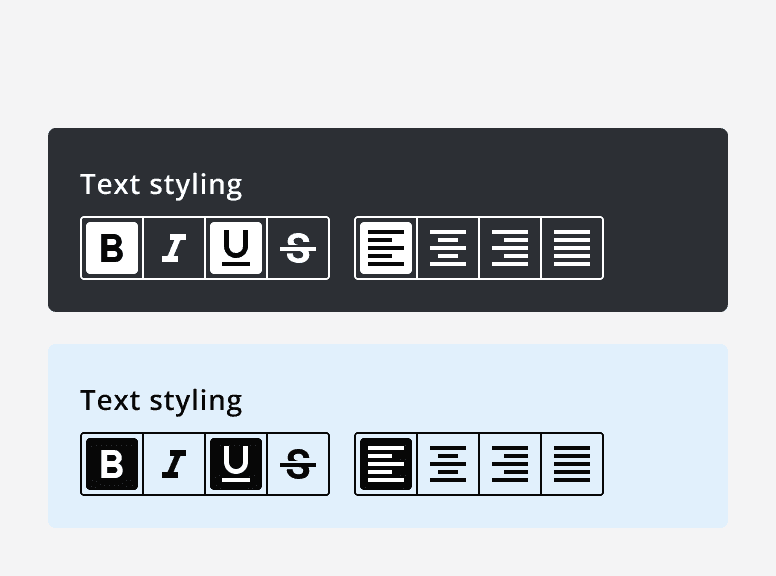 Two versions of a text styling setting that uses toggle button groups. One has a dark background with light theme toggle buttons, and the other has a light coloured background with dark theme toggle button groups.